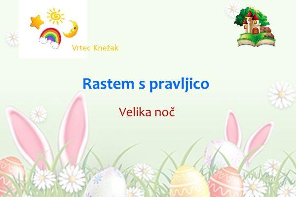 Rastem s pravljico, 3. april 2023