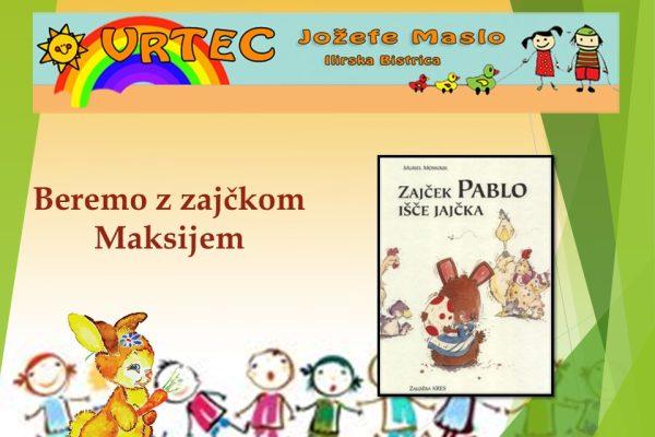 Beremo z zajčkom Maksijem, 6. april 2023