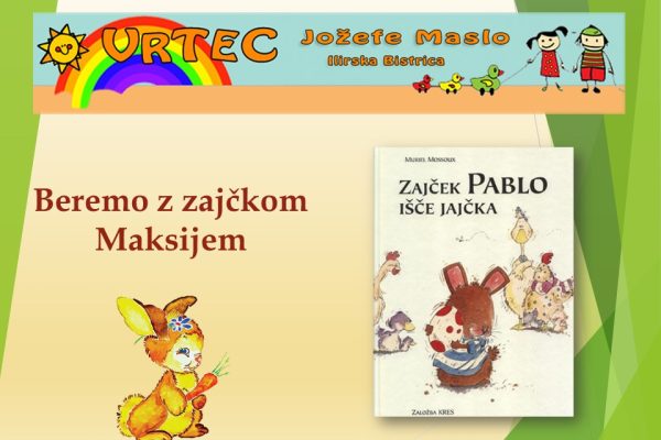 Beremo z zajčkom Maksijem, 28. marec 2024