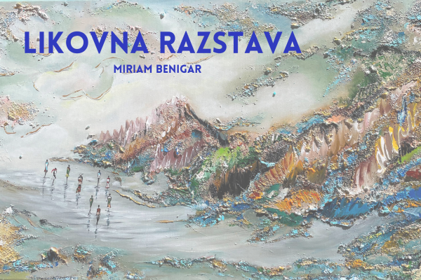 Likovna razstava Miriam Benigar
