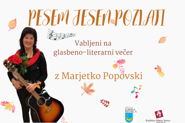 Glasbeno-literarni večer z Marjetko Popovski
