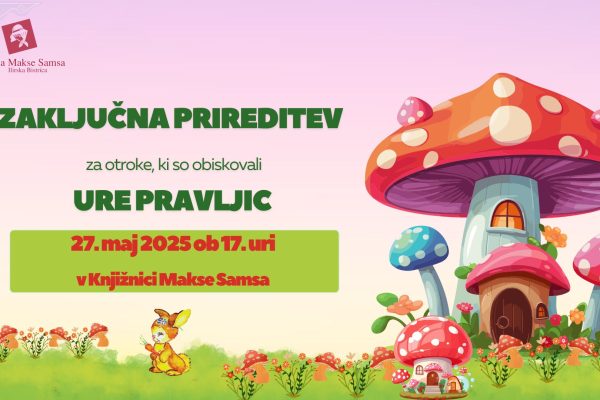 ZAKLJUČNA PRIREDITEV Ure pravljic